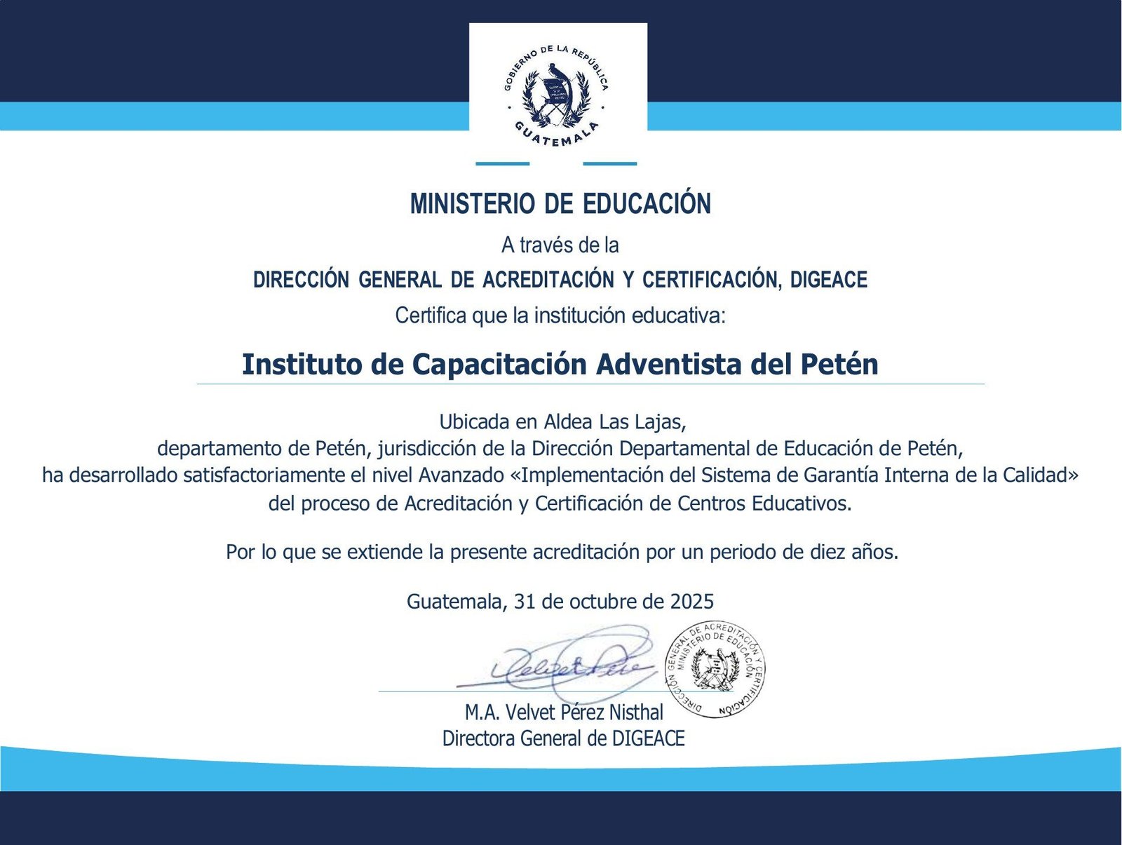 Diploma original de acreditación otorgado al Instituto de Capacitación Adventista del Petén por el Ministerio de Educación de Guatemala, 31 de octubre de 2025